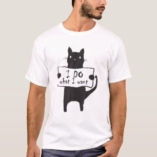 Bad Cat TShirt I Do What I Woll Shirt lustige Katz