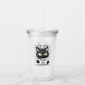 Bad Cattitude - Black Cat Mugshot Acryltrinkbecher (Vorderseite)