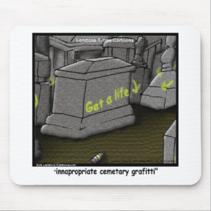 Bad Cemetary Grafitti Funny Mousepad