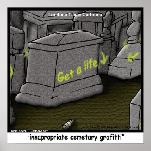 Bad Cemetary Grafitti Funny Poster (Vorne)