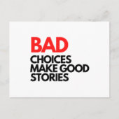 Bad Choices make good stories Classic Postkarte (Vorderseite)