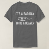 Bad Day to be a Beaver Falle Jagd Funny Trapper T-Shirt (Design vorne)