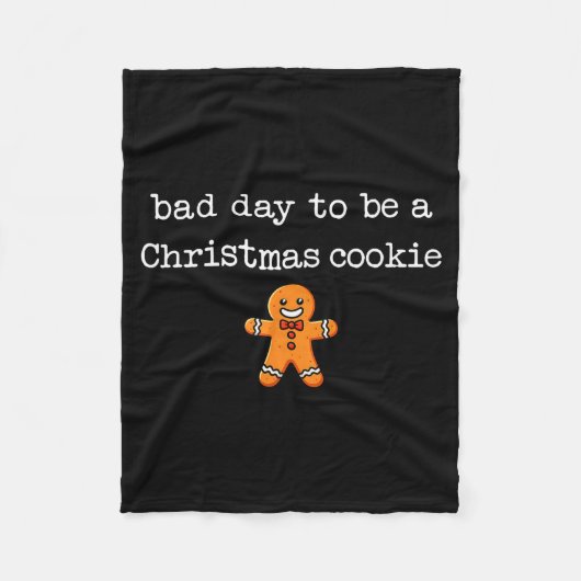 Bad Day To Be A Christmas Cookie Gingerbread Xmas Fleecedecke (Vorderseite)