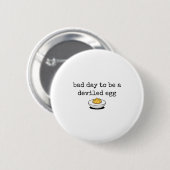 Bad Day To Be A Deviled Egg Funny Thanksgiving Dev Button (Vorne & Hinten)