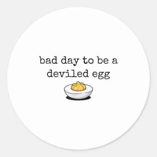Bad Day To Be A Deviled Egg Funny Thanksgiving Dev Runder Aufkleber (Vorderseite)