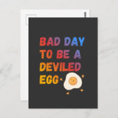 Bad Day to Be a Deviled Egg Postkarte (Vorne/Hinten)