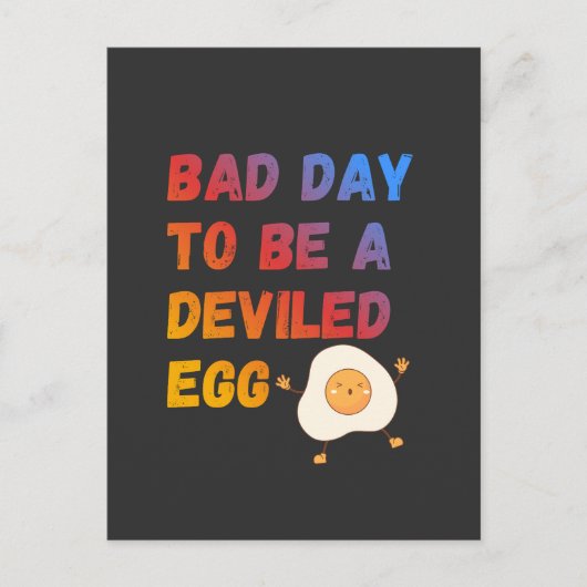 Bad Day to Be a Deviled Egg Postkarte (Vorderseite)