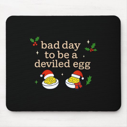 Bad Day To Be A Deviled Egg Thanksgiving Dinner Ch Mousepad (Vorne)