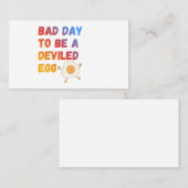 Bad Day to Be a Deviled Egg Visitenkarte (Vorne/Hinten)