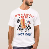 Bad Day to be a Hot Dog Funny 4. Juli Shirt (Vorderseite)