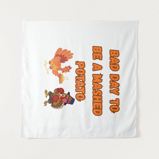 "BAD DAY TO BE A MASHED POTATO" WANDTEPPICH (Vorderseite (Horizontal))