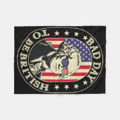 Bad Day to be British Patriotic George Washington Fleecedecke (Vorderseite (Horizontal))