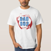 Bad Dog T - Shirt (Vorderseite)
