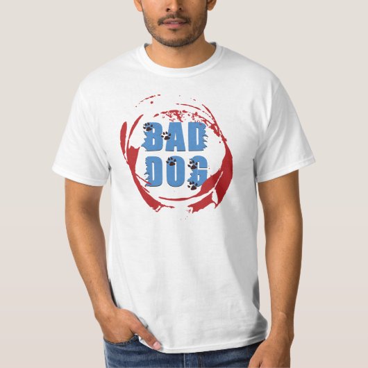 Bad Dog T - Shirt (Vorderseite)