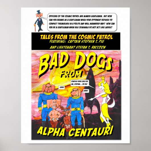 Bad Dogs von Alpha Centauri Poster (Vorne)