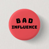 BAD-Einfluss Funny Red Button - Fett Typografie (Vorderseite)
