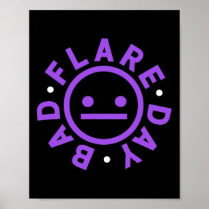 Bad Flare Day Chronic Pain Fibro Krieger Poster