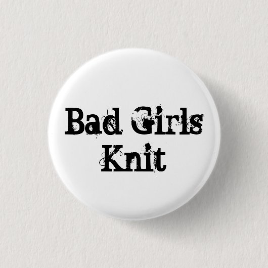 Bad Girls Strick Button (Vorderseite)