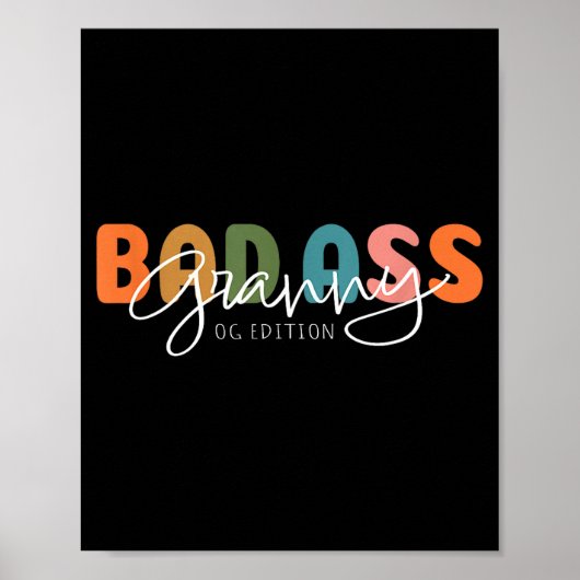 Bad Granny Original Gangster Funny Gift For Grandm Poster (Vorne)