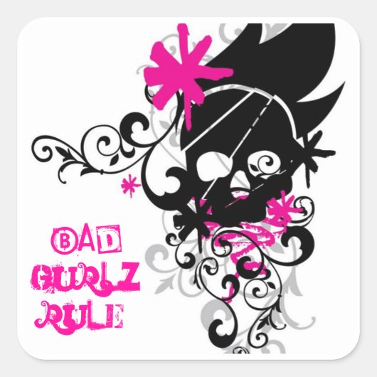 Bad Gurlz Rule Square Sticker (Vorderseite)