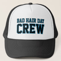 Bad Hair Day Crew, Funny Custom