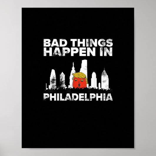 Bad Happen Philadelphia Halloween Spooky Trumpkin Poster (Vorne)