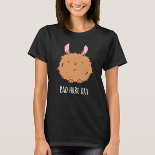 Bad Hare Day Funny Rabbit Puck Dark BG T-Shirt