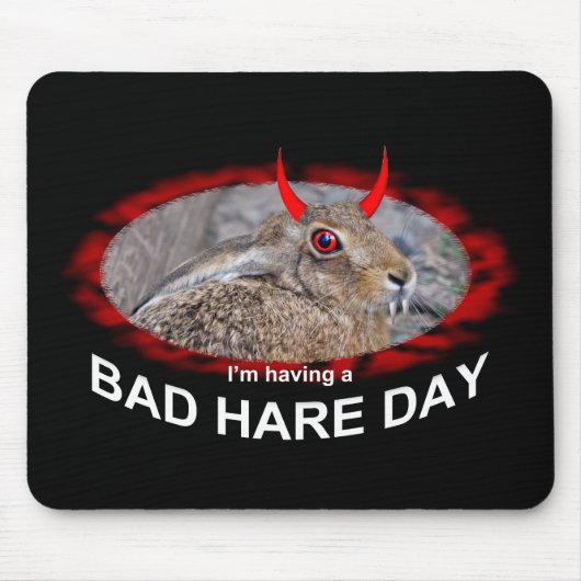 Bad Hare Day Mousemat Mousepad (Vorne)