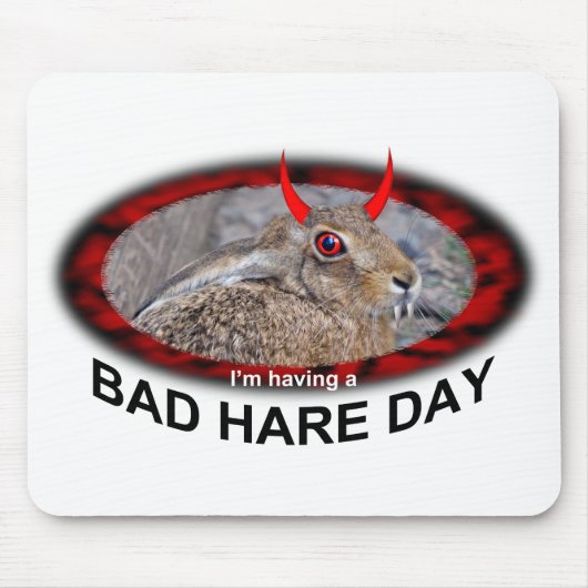 Bad Hare Day Mousemat Mousepad (Vorne)