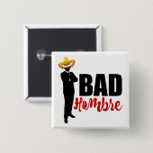 Bad Hombre Silhouette und Sombrero Button (Vorne & Hinten)