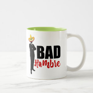 Bad Hombre Silhouette und Sombrero Zweifarbige Tasse