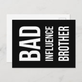 Bad Influence Brother Postkarte (Vorne/Hinten)