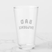 BAD Influence Pint Glas – Fette schwarze Typografi (Rückseite)
