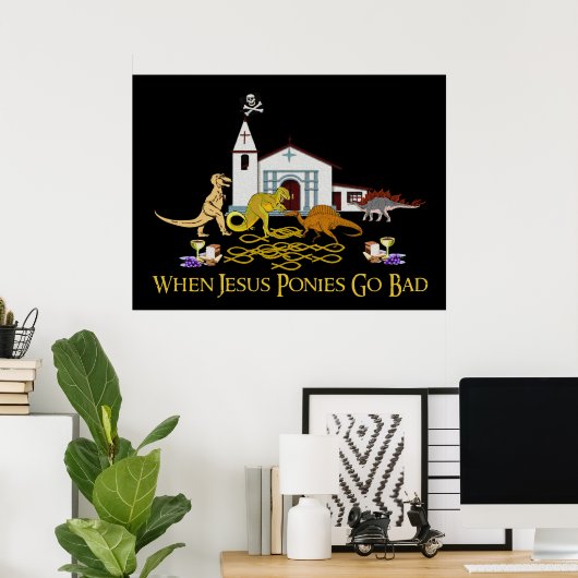 Bad Jesus Ponies Poster (Heimbüro)