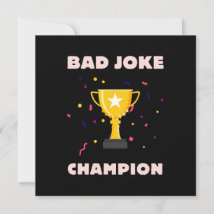 Bad Joke Champion Einladung