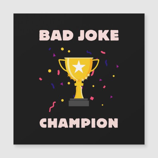 Bad Joke Champion Magnetkarte (Vorderseite)