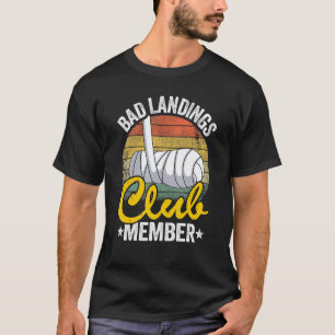 Bad Landing Club Mitglied gebrochen Hand Brunnen B T-Shirt