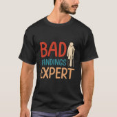 Bad Landing Expert Foot Surgery Survivor Recovery T-Shirt (Vorderseite)
