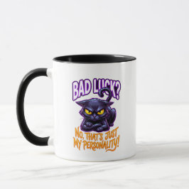 Bad Luck Black Cat Personality Funny Sarcastic Tasse