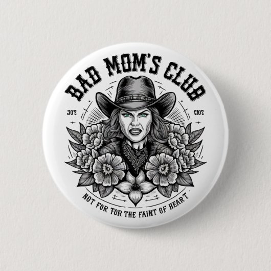 BAD MAMA CLUB BUTTON (Vorderseite)