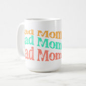 Bad Mamas Club Kaffeetasse (Vorderseite Links)