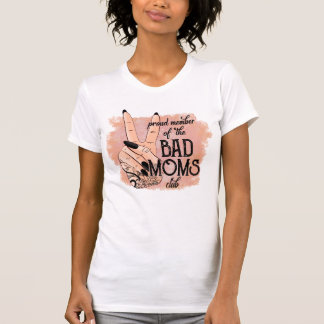 Bad Mamas Club T - Shirt