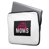 BAD MOMS Laptop Sleeve (Vorderseite Links)