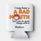 Bad Mouth individuelle Name Dosenkühler (Rückseite)