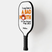 Bad Mouth individuelle Name Pickleball Schläger (Links)