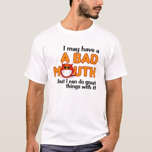 Bad Mouth T - Shirt (Vorderseite)