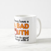 Bad Mouth Tasse (VorderseiteRechts)