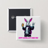 Bad Oaster Bunny! Hoppy Ostern, Lass's Have Fun! Button (Vorne & Hinten)