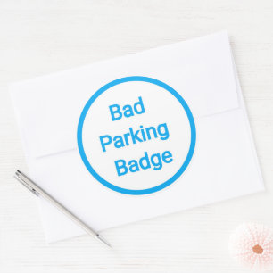 Bad Parking Abzeichen Runder Aufkleber