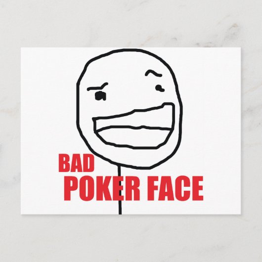 Bad Poker Face Postkarte (Vorderseite)